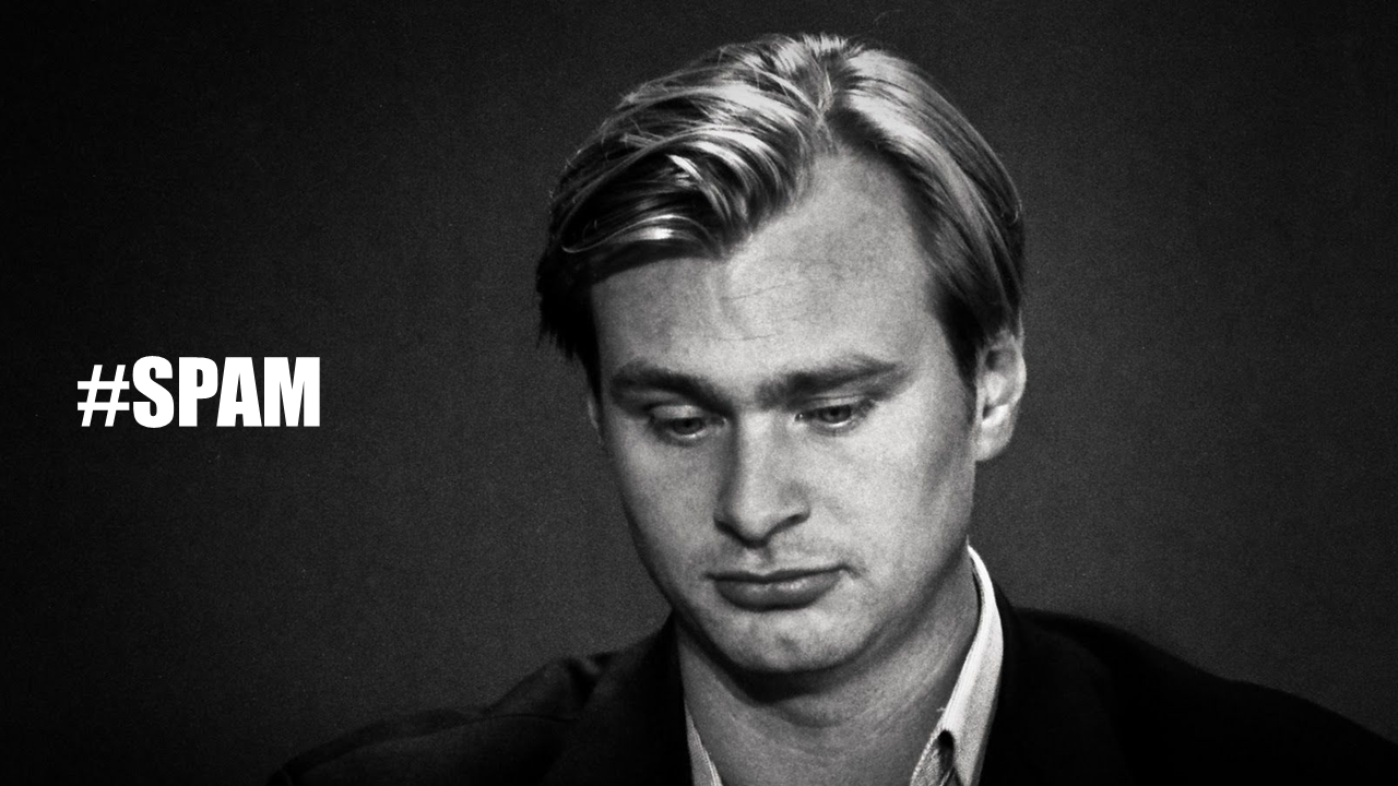 Nolan Sad Spam