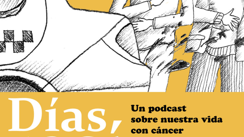 Mariana Gándara Días Así podcast cáncer